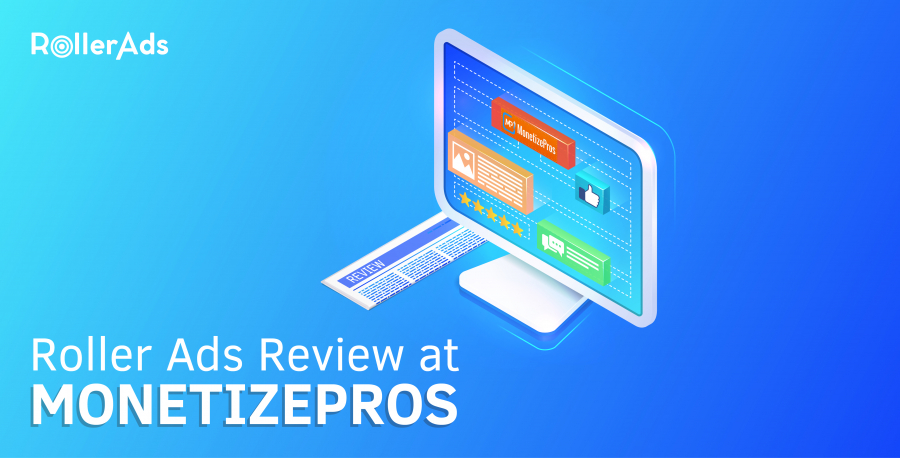 Roller Ads Review at MonetizePros