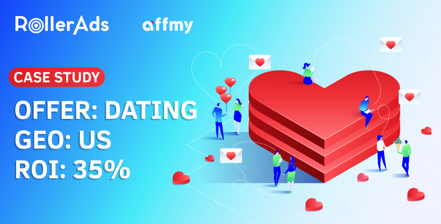 Dating offers from Affmy: Slaying the US GEO with a 35% ROI