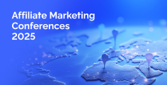 Best Affiliate Marketing Conferences to Attend in 2025