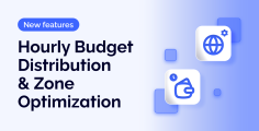 Hourly Budget Distribution & Zone Optimization: New Smart Add-Ons