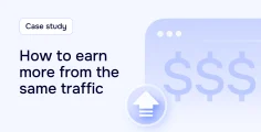Case study: Extra monetization of a push campaign