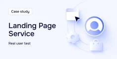 User case study: Landing Page Service test