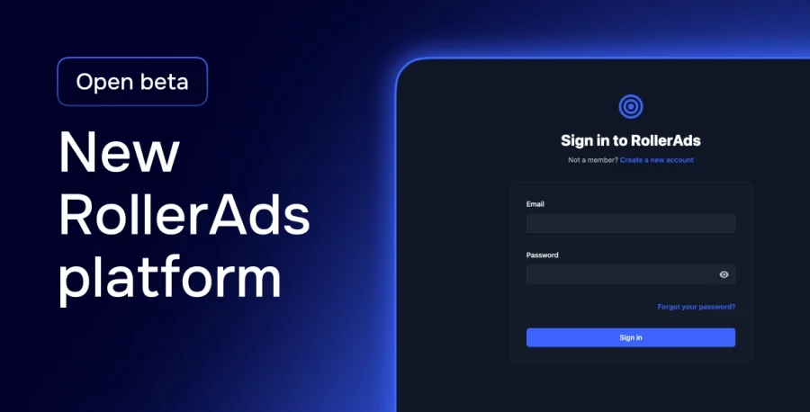 New RollerAds platform, a full-cycle advertising network for all industry players.
