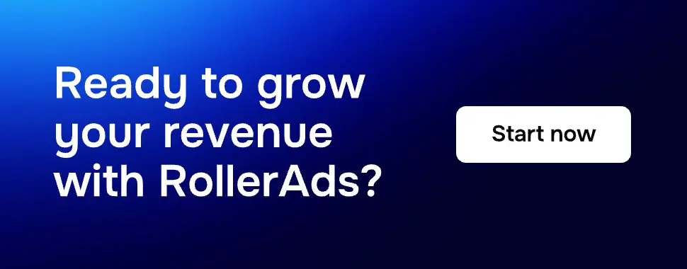 Boost your earnings with RollerAds' robust ad network