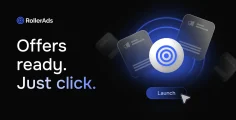 Built-in CPA on RollerAds: Launch offers in one click
